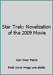 Hardcover Star Trek: Novelization of the 2009 Movie Book