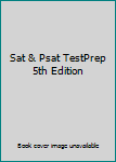 Paperback Sat & Psat TestPrep 5th Edition Book