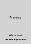 Travelers