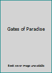 Gates of Paradise