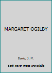 Hardcover MARGARET OGILBY Book
