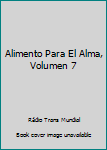 Paperback Alimento Para El Alma, Volumen 7 Book