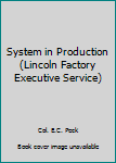 Leather Bound System in Production (Lincoln Factory Executive Service) Book