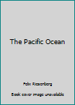 Hardcover The Pacific Ocean Book