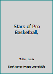 Hardcover Stars of Pro Basketball, Book
