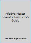 Paperback Milady's Master Educator Instructor's Guide Book