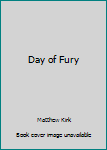 Day of Fury - Book #1 of the Claw