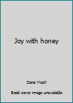 Paperback Joy with honey Book