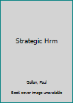 Strategic Hrm