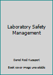 Paperback Laboratory Safety Management Book