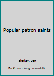 Hardcover Popular patron saints Book