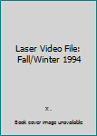 Paperback Laser Video File: Fall/Winter 1994 Book