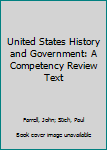 Paperback United States History and Government: A Competency Review Text Book