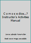 C o m o s e dice...?Instructor's Activities Manual
