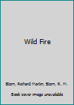 Mass Market Paperback Wild Fire Book