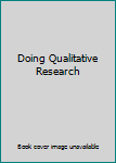 Hardcover Doing Qualitative Research Book