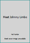 Mass Market Paperback Meet Johnny Limbo Book