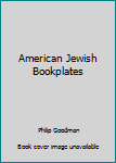 Hardcover American Jewish Bookplates Book