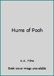 Hardcover Hums of Pooh Book