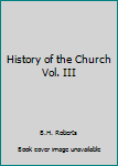 Unknown Binding History of the Church Vol. III Book