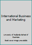 International Business and Marketing