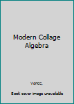 Unknown Binding Modern Collage Algebra Book