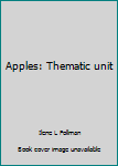 Paperback Apples: Thematic unit Book