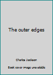 Hardcover The outer edges Book