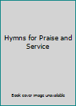 Unknown Binding Hymns for Praise and Service Book