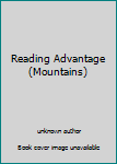 Unknown Binding Reading Advantage (Mountains) Book
