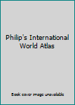 Hardcover Philip's International World Atlas Book