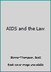 Loose Leaf AIDS and the Law Book