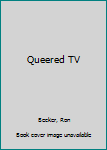 Hardcover Queered TV Book