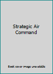 Hardcover Strategic Air Command Book