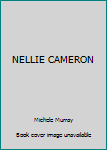 Hardcover NELLIE CAMERON Book