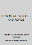 Unknown Binding NEW MORE STREETS AND ROADS Book