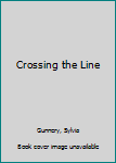 Paperback Crossing the Line Book