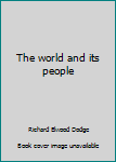 Hardcover The world and its people Book