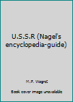 Hardcover U.S.S.R (Nagel's encyclopedia-guide) Book