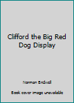 Hardcover Clifford the Big Red Dog Display Book