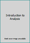 Paperback Introduction to Analysis Book
