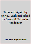 Hardcover Time and Again by Finney, Jack published by Simon & Schuster Hardcover Book