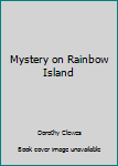 Hardcover Mystery on Rainbow Island Book