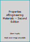 Hardcover Properties ofEngineering Materials -- Second Edition Book