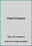 Hardcover Heart Disease Book