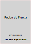 Paperback Region de Murcia [Spanish] Book