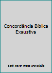 Hardcover Concordância Bíblica Exaustiva Book