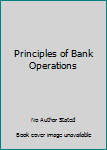 Hardcover Principles of Bank Operations Book