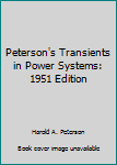 Hardcover Peterson's Transients in Power Systems: 1951 Edition Book