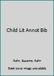 Hardcover Child Lit Annot Bib Book